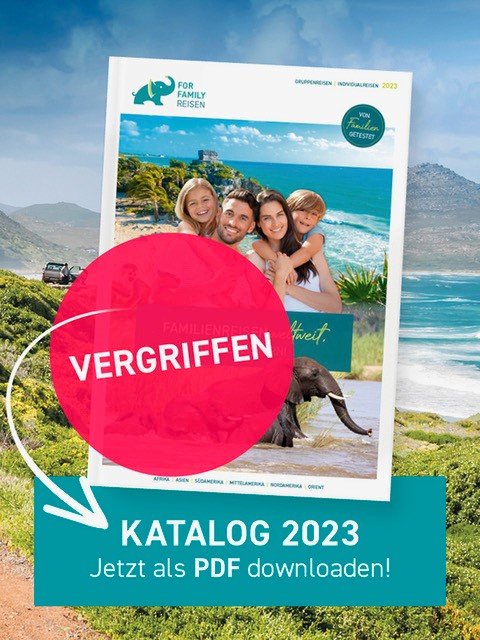 For Family Reisen Katalog 2023 - Katalog vergriffen